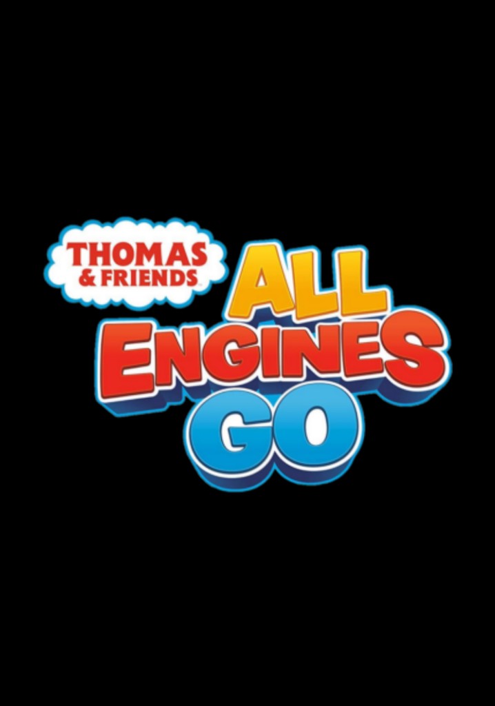 Thomas & Friends All Engines Go! streaming online